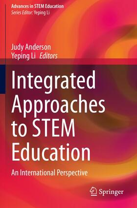 Li / Anderson |  Integrated Approaches to STEM Education | Buch |  Sack Fachmedien