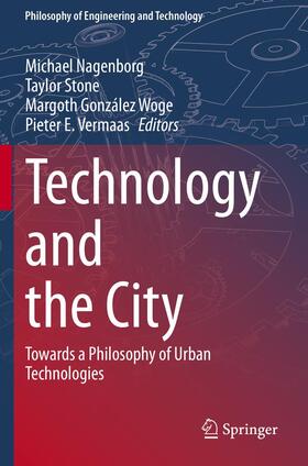 Nagenborg / Vermaas / Stone |  Technology and the City | Buch |  Sack Fachmedien
