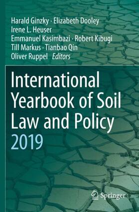 Ginzky / Dooley / Heuser |  International Yearbook of Soil Law and Policy 2019 | Buch |  Sack Fachmedien
