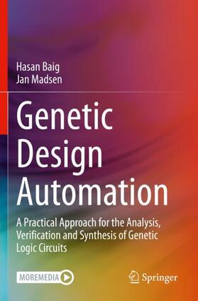Madsen / Baig |  Genetic Design Automation | Buch |  Sack Fachmedien