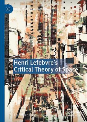 Biagi |  Henri Lefebvre's Critical Theory of Space | Buch |  Sack Fachmedien