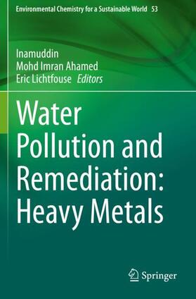 Inamuddin / Lichtfouse / Ahamed |  Water Pollution and Remediation: Heavy Metals | Buch |  Sack Fachmedien