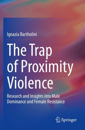 Bartholini |  The Trap of Proximity Violence | Buch |  Sack Fachmedien