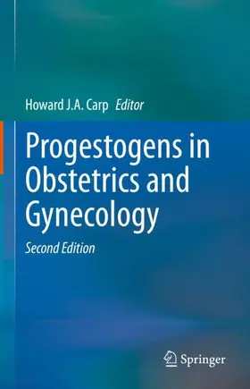 Carp |  Progestogens in Obstetrics and Gynecology | Buch |  Sack Fachmedien