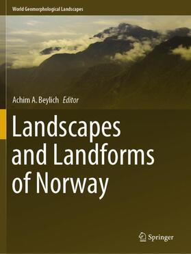 Beylich |  Landscapes and Landforms of Norway | Buch |  Sack Fachmedien