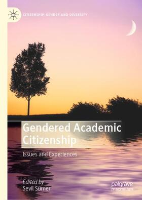 Sümer |  Gendered Academic Citizenship | Buch |  Sack Fachmedien