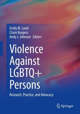 Lund / Johnson / Burgess |  Violence Against LGBTQ+ Persons | Buch |  Sack Fachmedien