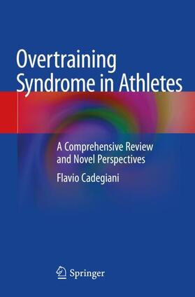 Cadegiani |  Overtraining Syndrome in Athletes | Buch |  Sack Fachmedien
