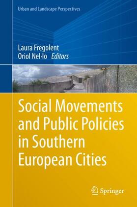 Nel·lo / Fregolent |  Social Movements and Public Policies in Southern European Cities | Buch |  Sack Fachmedien