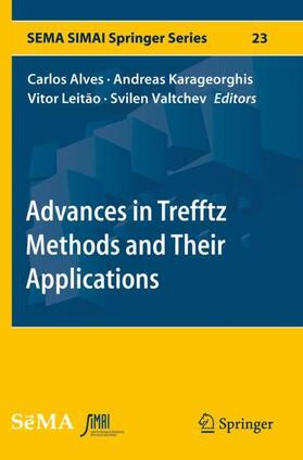 Alves / Valtchev / Karageorghis | Advances in Trefftz Methods and Their Applications | Buch | 978-3-030-52806-5 | sack.de