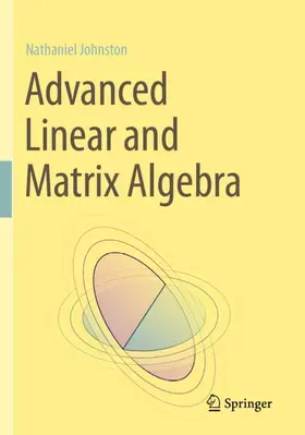 Johnston |  Advanced Linear and Matrix Algebra | Buch |  Sack Fachmedien