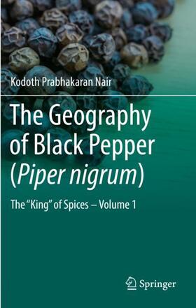 Nair |  The Geography of Black Pepper (Piper nigrum) | Buch |  Sack Fachmedien