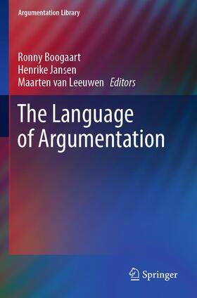 Boogaart / van Leeuwen / Jansen |  The Language of Argumentation | Buch |  Sack Fachmedien