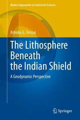 Dessai |  The Lithosphere Beneath the Indian Shield | Buch |  Sack Fachmedien