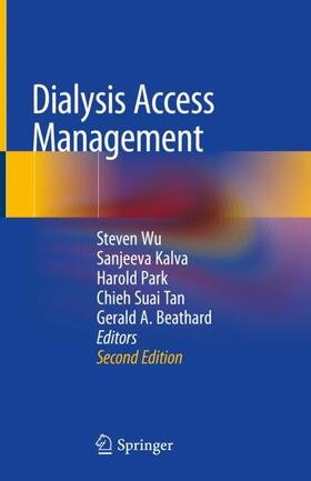 Wu / Kalva / Beathard |  Dialysis Access Management | Buch |  Sack Fachmedien