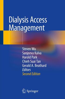 Wu / Kalva / Beathard |  Dialysis Access Management | Buch |  Sack Fachmedien