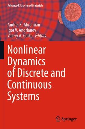 Abramian / Gaiko / Andrianov |  Nonlinear Dynamics of Discrete and Continuous Systems | Buch |  Sack Fachmedien