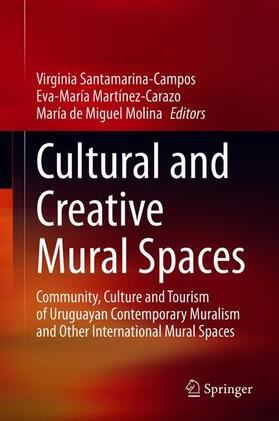 Santamarina-Campos / de Miguel Molina / Martínez-Carazo |  Cultural and Creative Mural Spaces | Buch |  Sack Fachmedien