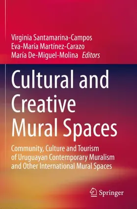 Santamarina-Campos / de Miguel Molina / Martínez-Carazo |  Cultural and Creative Mural Spaces | Buch |  Sack Fachmedien