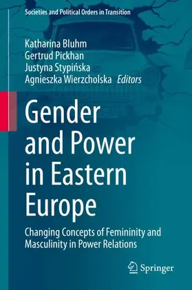 Bluhm / Wierzcholska / Pickhan |  Gender and Power in Eastern Europe | Buch |  Sack Fachmedien