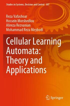 Vafashoar / Meybodi / Morshedlou |  Cellular Learning Automata: Theory and Applications | Buch |  Sack Fachmedien