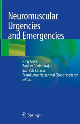 Arora / Govindarajan / Kataria |  Neuromuscular Urgencies and Emergencies | Buch |  Sack Fachmedien