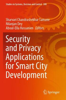 Tamane / Hassanien / Dey | Security and Privacy Applications for Smart City Development | Buch | 978-3-030-53151-5 | sack.de