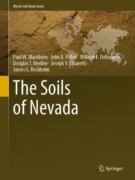 Blackburn / Fisher / Bockheim |  The Soils of Nevada | Buch |  Sack Fachmedien