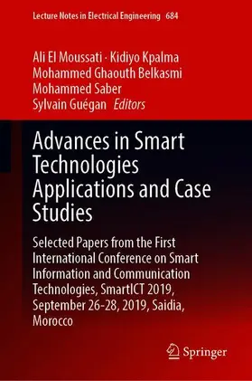 El Moussati / Kpalma / Guégan |  Advances in Smart Technologies Applications and Case Studies | Buch |  Sack Fachmedien