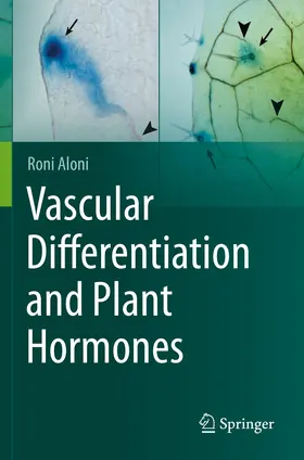 Aloni |  Vascular Differentiation and Plant Hormones | Buch |  Sack Fachmedien