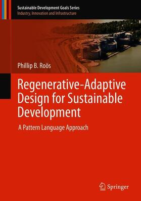 Roös |  Regenerative-Adaptive Design for Sustainable Development | Buch |  Sack Fachmedien