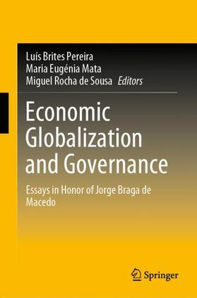Brites Pereira / Rocha de Sousa / Mata |  Economic Globalization and Governance | Buch |  Sack Fachmedien