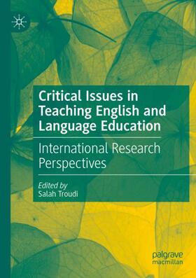 Troudi |  Critical Issues in Teaching English and Language Education | Buch |  Sack Fachmedien