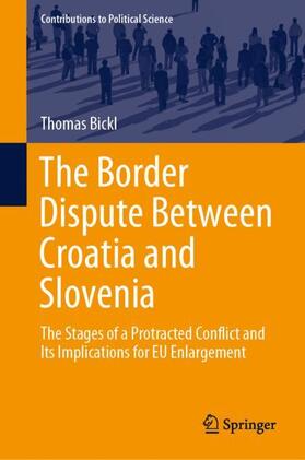Bickl |  The Border Dispute Between Croatia and Slovenia | Buch |  Sack Fachmedien
