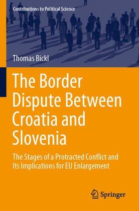 Bickl |  The Border Dispute Between Croatia and Slovenia | Buch |  Sack Fachmedien