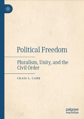 Carr |  Political  Freedom | Buch |  Sack Fachmedien