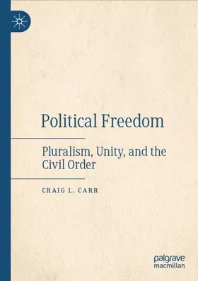 Carr |  Political  Freedom | Buch |  Sack Fachmedien