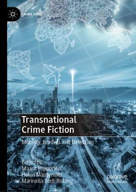 Piipponen / Rodi-Risberg / Mäntymäki |  Transnational Crime Fiction | Buch |  Sack Fachmedien