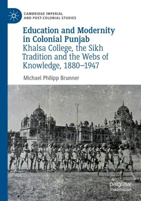 Brunner |  Education and Modernity in Colonial Punjab | Buch |  Sack Fachmedien