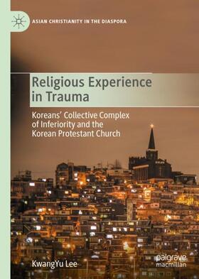 Lee |  Religious Experience in Trauma | Buch |  Sack Fachmedien