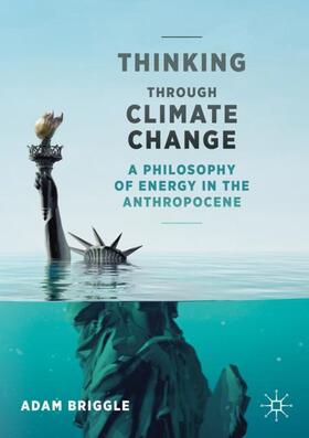 Briggle |  Thinking Through Climate Change | Buch |  Sack Fachmedien