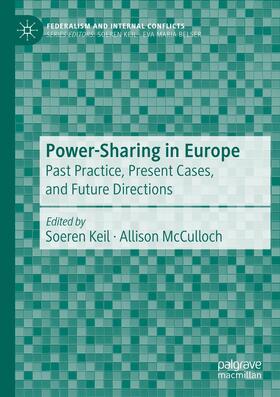 McCulloch / Keil |  Power-Sharing in Europe | Buch |  Sack Fachmedien