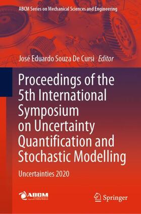 De Cursi |  Proceedings of the 5th International Symposium on Uncertainty Quantification and Stochastic Modelling | Buch |  Sack Fachmedien