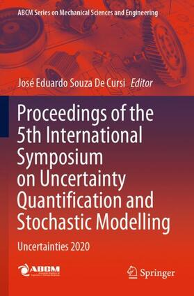 De Cursi |  Proceedings of the 5th International Symposium on Uncertainty Quantification and Stochastic Modelling | Buch |  Sack Fachmedien