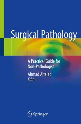 Altaleb |  Surgical Pathology | Buch |  Sack Fachmedien