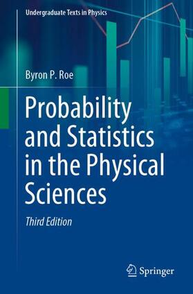 Roe |  Probability and Statistics in the Physical Sciences | Buch |  Sack Fachmedien