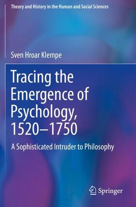 Klempe |  Tracing the Emergence of Psychology, 1520¿¿1750 | Buch |  Sack Fachmedien