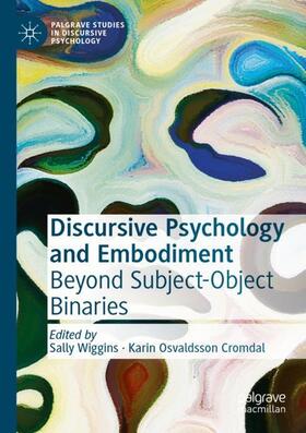 Osvaldsson Cromdal / Wiggins |  Discursive Psychology and Embodiment | Buch |  Sack Fachmedien