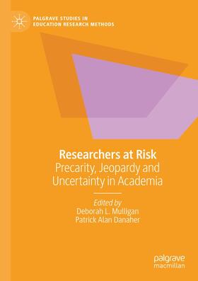 Danaher / Mulligan |  Researchers at Risk | Buch |  Sack Fachmedien
