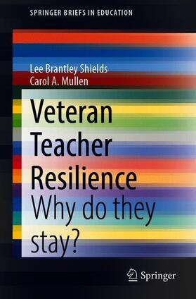 Mullen / Shields |  Veteran Teacher Resilience | Buch |  Sack Fachmedien